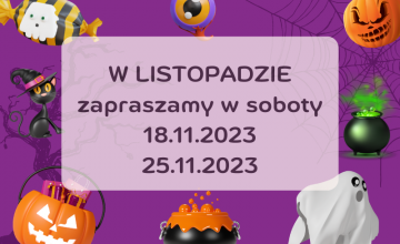 W listopadzie zapraszamy w soboty!
